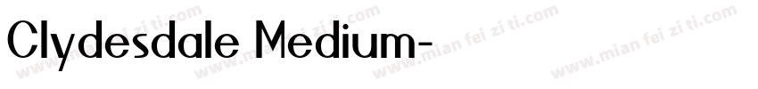 Clydesdale Medium字体转换